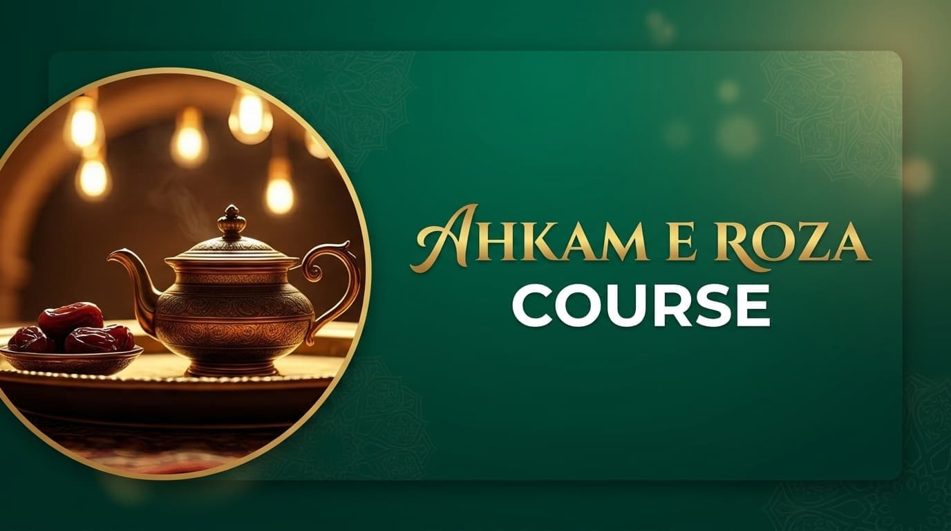 Ahkam e Roza Course