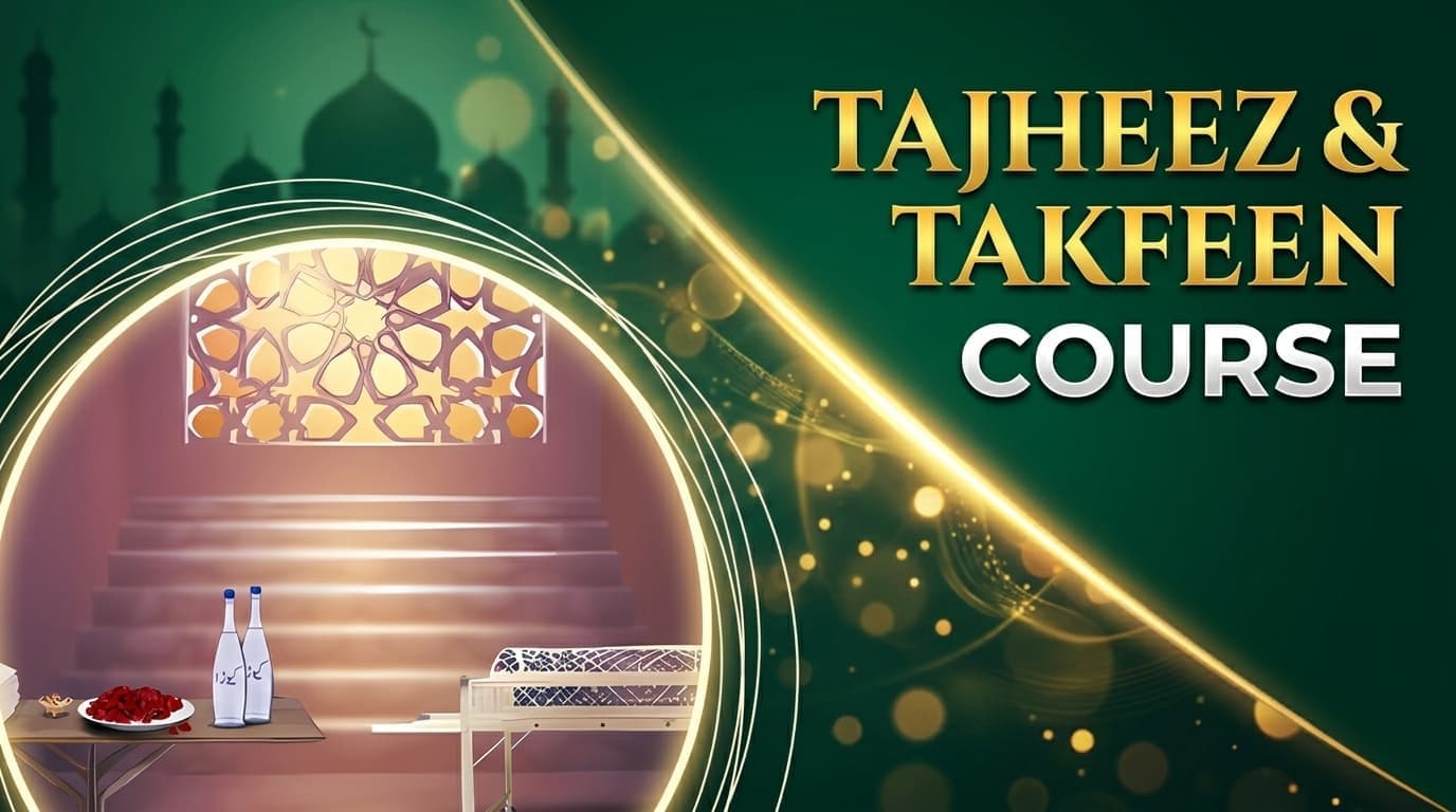 Tajheez o Takfeen Course